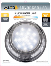 ADVANCED LED 5 ½" Highly Polished Stainless Steel Interior Dome Light w/ White LEDs